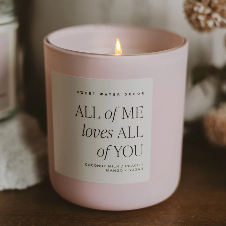 All of Me Loves All of You Candle