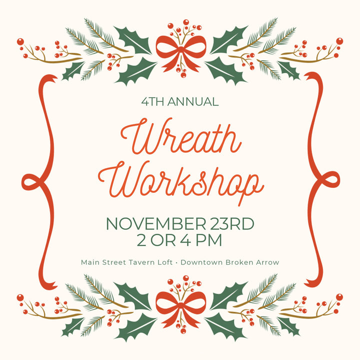 4th Annual Wreath Workshop