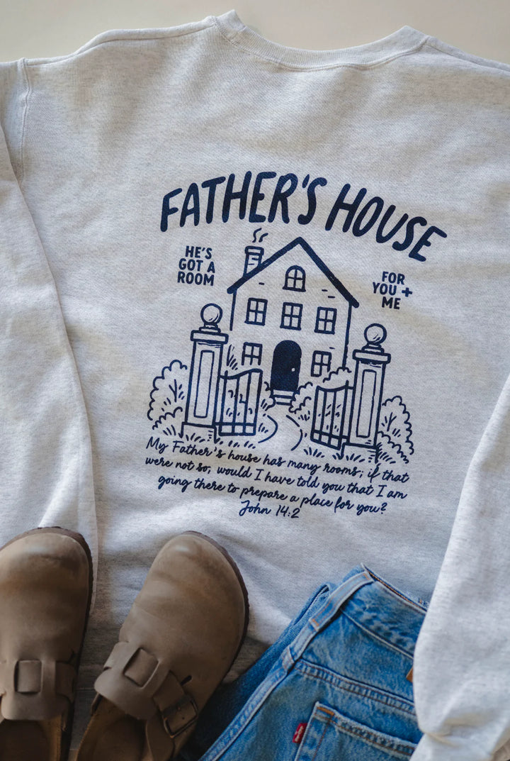 Father's House Sweatshirt
